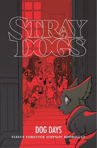 Stray Dogs: Dog Days, Tony Fleecs - Paperback - 9781534323841