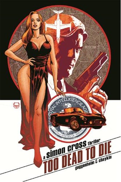 Too Dead to Die: A Simon Cross Thriller, Marc Guggenheim - Paperback - 9781534324510