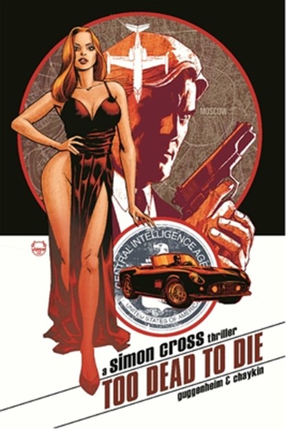 Too Dead to Die: A Simon Cross Thriller, Marc Guggenheim - Paperback - 9781534324510