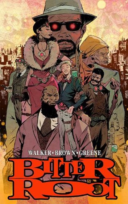 Bitter Root Hardcover Omnibus, David F. Walker ; Chuck Brown - Gebonden - 9781534324671