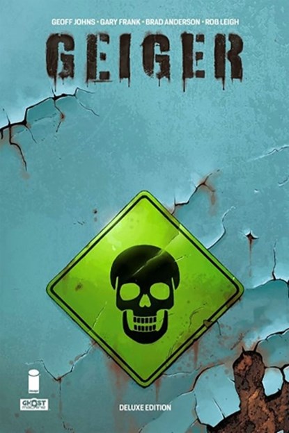 Geiger Deluxe Edition, Geoff Johns - Gebonden - 9781534327474