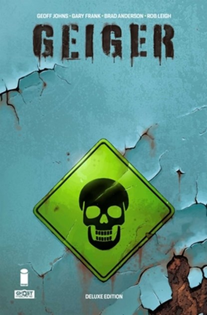 Geiger Deluxe Edition, Geoff Johns - Gebonden - 9781534327474