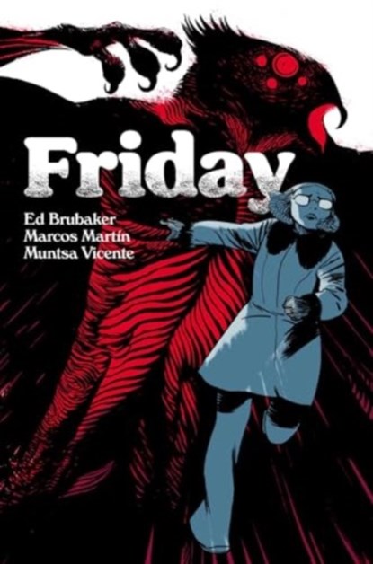 Friday Book Three, Ed Brubaker - Paperback - 9781534327733