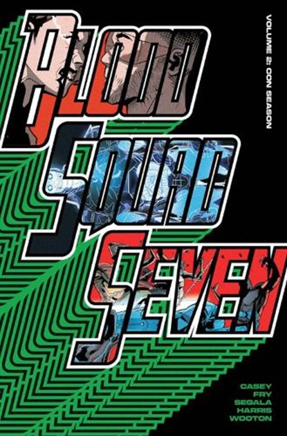 Blood Squad Seven Vol. 2, Joe Casey - Paperback - 9781534329201
