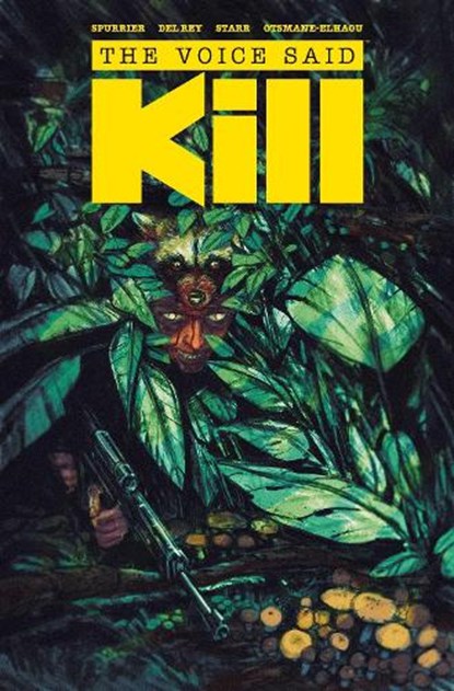 The Voice Said Kill, Si Spurrier - Paperback - 9781534330375