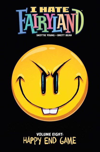 I Hate Fairyland Volume 8: Happy End Game, Skottie Young ; Brett Bean - Paperback - 9781534332157