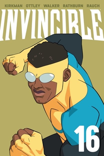 Invincible Volume 16 (New Edition), Robert Kirkman - Paperback - 9781534332720
