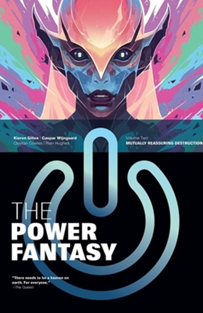The Power Fantasy Volume 2: Mutually Reassuring Destruction, Kieron Gillen - Paperback - 9781534333109