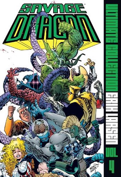Savage Dragon Ultimate Collection Vol. 4, Erik Larsen - Gebonden - 9781534334304