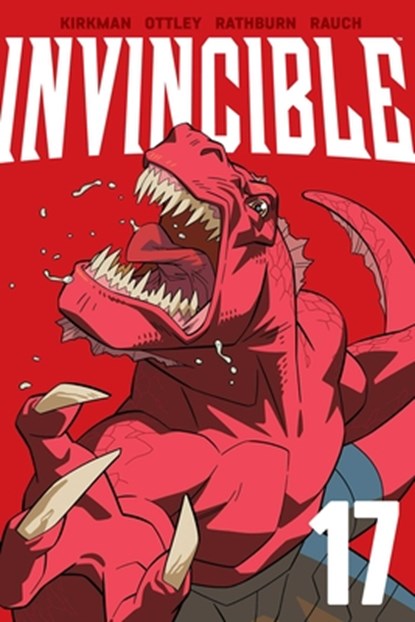 Invincible Volume 17 (New Edition), Robert Kirkman - Paperback - 9781534335318