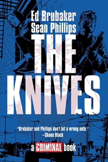 THE KNIVES: A CRIMINAL BOOK HC, Ed Brubaker - Gebonden - 9781534355590