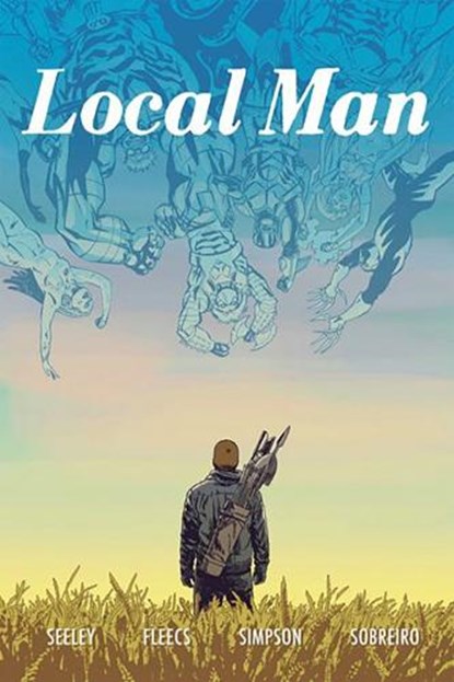 Local Man Volume 3, Tim Seeley - Paperback - 9781534373204