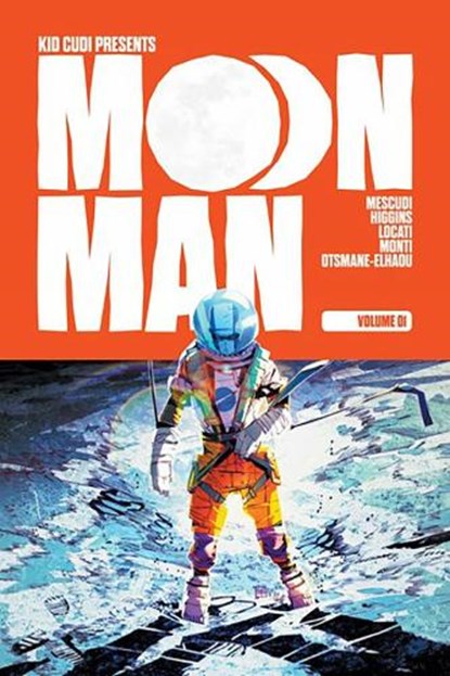 Moon Man Volume 1, Scott "Kid Cudi" Mescudi ; Kyle Higgins - Paperback - 9781534376243