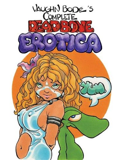 The Complete Deadbone Erotica Omnibus, Vaughn Bode - Gebonden - 9781534379114