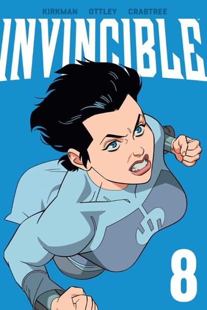 Invincible Volume 8 (New Edition), Robert Kirkman - Paperback - 9781534396807