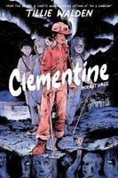 Clementine Book Three, Tillie Walden - Paperback - 9781534397378