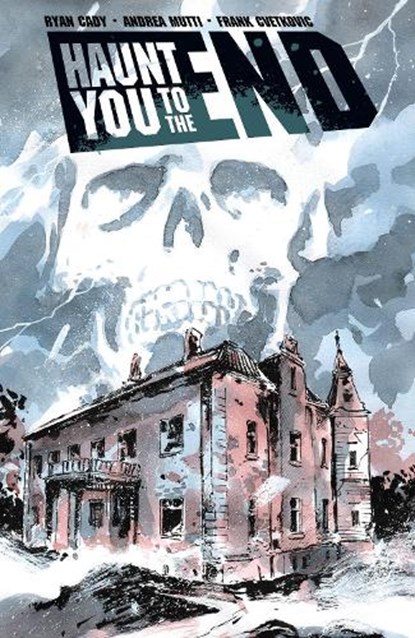 Haunt You To The End, Ryan Cady - Paperback - 9781534398542