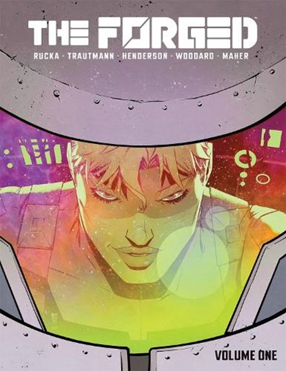 The Forged Volume 1, Greg Rucka ; Eric Trautmann - Paperback - 9781534398672