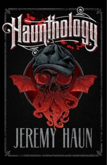 Haunthology, Jeremy Haun - Paperback - 9781534399891