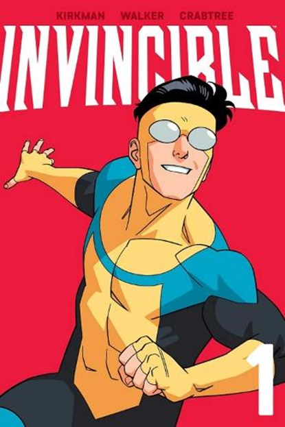 Invincible Volume 1 (New Edition), Robert Kirkman - Paperback - 9781534399952