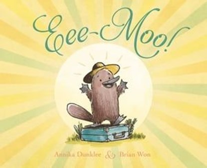 Eee-Moo!, Annika Dunklee - Ebook - 9781534401754