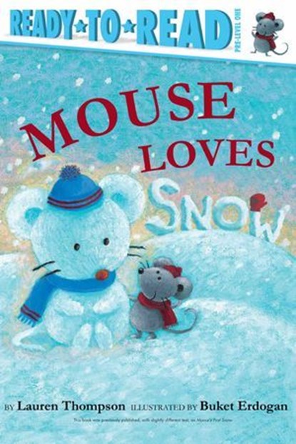 Mouse Loves Snow, Lauren Thompson - Ebook - 9781534401839