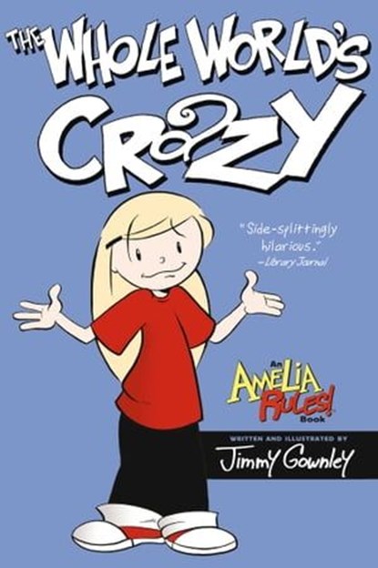 The Whole World's Crazy, Jimmy Gownley - Ebook - 9781534402645