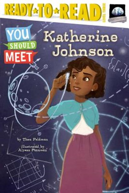 Katherine Johnson: Ready-To-Read Level 3, Thea Feldman - Paperback - 9781534403406