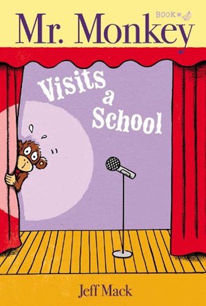Mr. Monkey Visits a School, Jeff Mack - Gebonden - 9781534404298