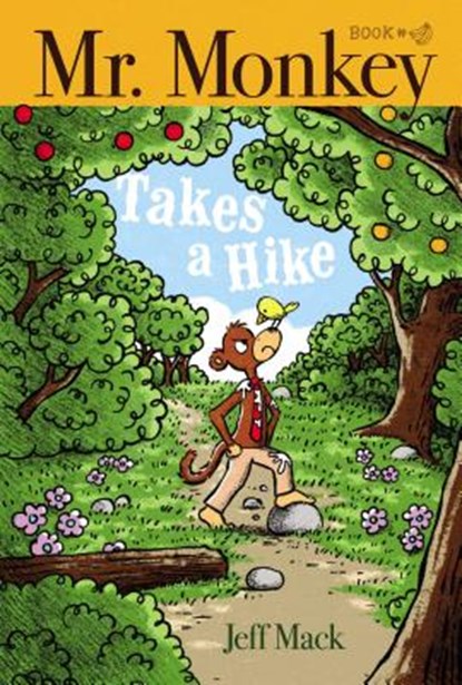 Mr. Monkey Takes a Hike, Jeff Mack - Gebonden - 9781534404335