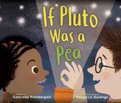 If Pluto Was a Pea, Gabrielle Prendergast - Ebook - 9781534404366