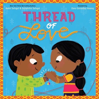 Thread of Love, Kabir Sehgal - Gebonden - 9781534404731