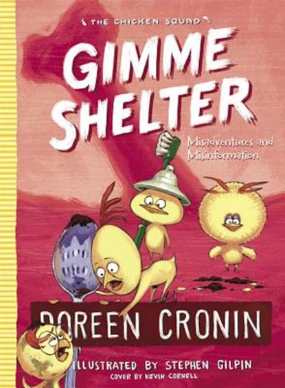 Gimme Shelter, 5: Misadventures and Misinformation, Doreen Cronin - Gebonden - 9781534405714