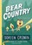 Bear Country: Bearly a Misadventure, Doreen Cronin - Paperback - 9781534405752