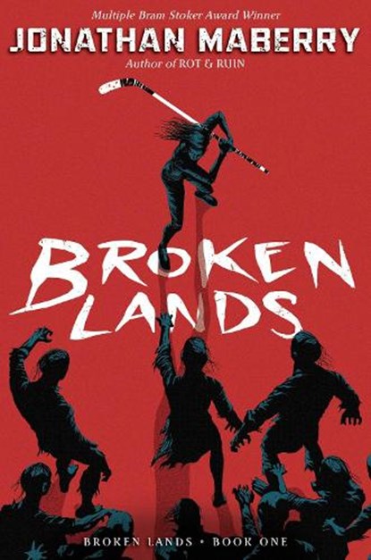Broken Lands, Jonathan Maberry - Paperback - 9781534406384