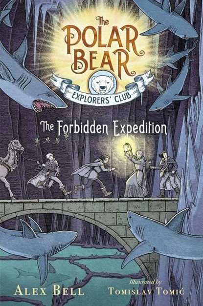 FORBIDDEN EXPEDITION 2 R/E, BELL,  Alex - Paperback - 9781534406506