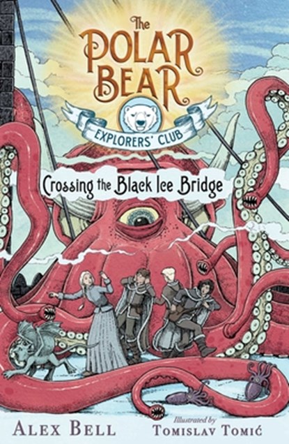 Crossing the Black Ice Bridge, 3, Alex Bell - Paperback - 9781534406537