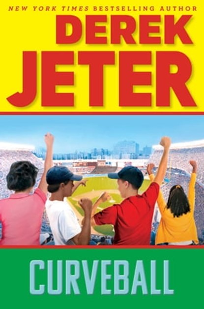 Curveball, Derek Jeter - Ebook - 9781534409910