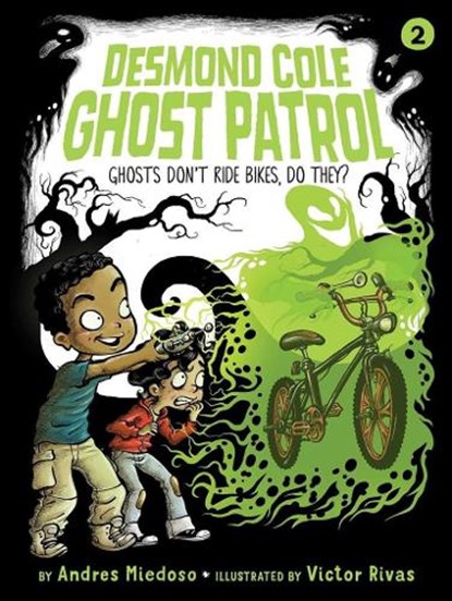 Ghosts Don't Ride Bikes, Do They?, Andres Miedoso - Paperback - 9781534410411