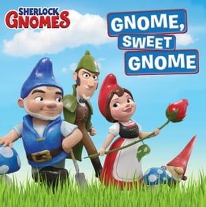Gnome, Sweet Gnome, Tina Gallo - Ebook - 9781534410558