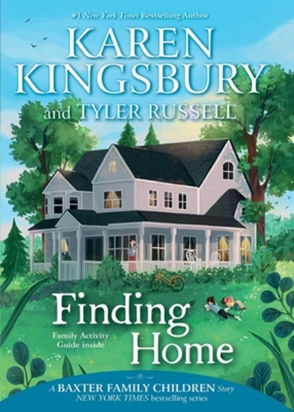 Finding Home, Karen Kingsbury ; Tyler Russell - Paperback - 9781534412194