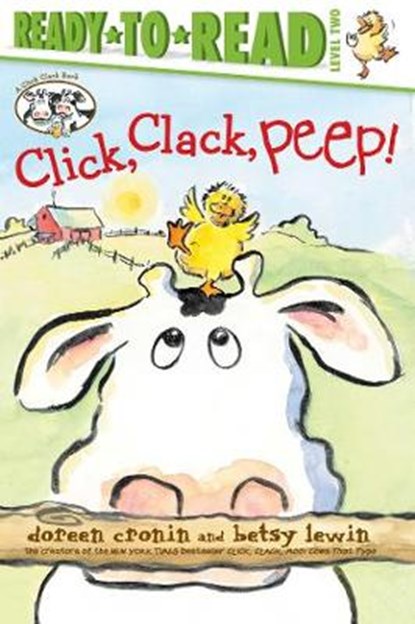 Click, Clack, Peep!/Ready-to-Read Level 2, CRONIN,  Doreen - Gebonden - 9781534413863