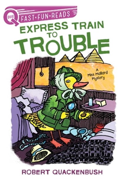 Express Train to Trouble, Robert Quackenbush - Ebook - 9781534414044