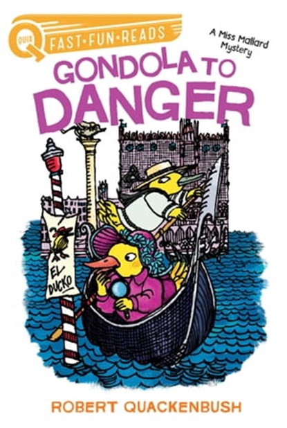 Gondola to Danger, Robert Quackenbush - Ebook - 9781534414075