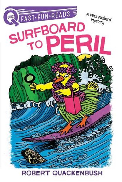Surfboard to Peril, QUACKENBUSH,  Robert - Gebonden - 9781534414181