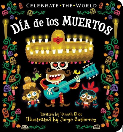 Dia de los Muertos, Hannah Eliot - Gebonden - 9781534415157
