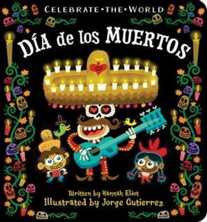 Día de los Muertos, Hannah Eliot - Ebook - 9781534415164