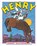 Henry Goes West, Robert Quackenbush - Paperback - 9781534415386