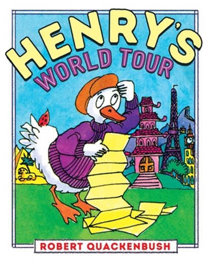 Henry's World Tour, Robert Quackenbush - Paperback - 9781534415669
