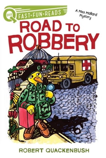 Road to Robbery, Robert Quackenbush - Ebook - 9781534415737